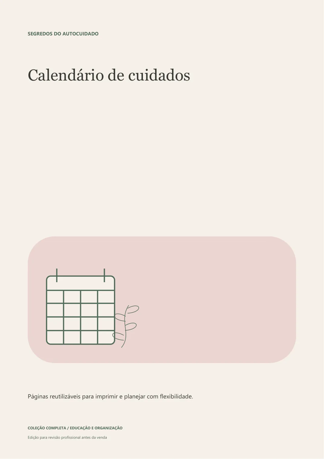 Capa real: Calendário de cuidados